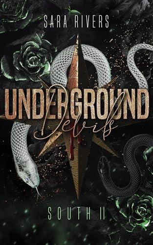 Underground Devils South 2: Dark Second Chance Romance (Underground Bastards South)