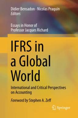 IFRS in a Global World: International and Critical Perspectives on Accounting