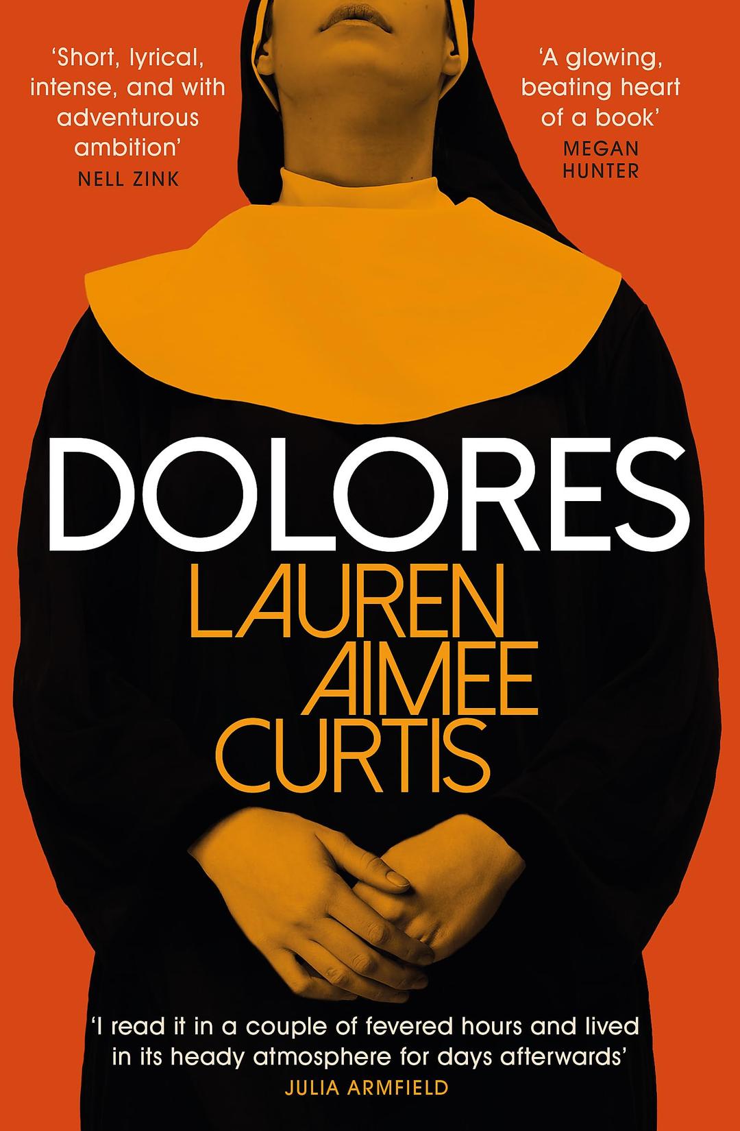 Dolores: From one of Granta’s Best of Young British Novelists