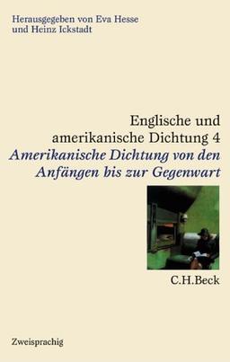 Englische und amerikanische Dichtung, 4 Bde., Bd.4, Amerikanische Dichtung: Band 4