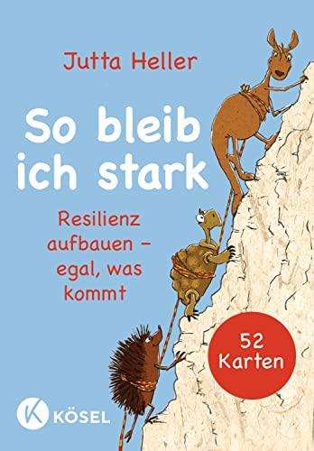 So bleib ich stark: Resilienz aufbauen – egal, was kommt. 52 Karten - mit Stülpdeckelschachtel und Booklet