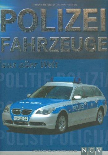 Polizei Fahrzeuge aus aller Welt