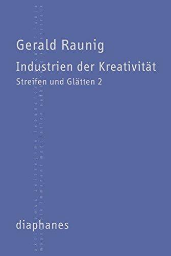 Industrien der Kreativität: Streifen und Glätten, 2 (Kleine Reihe)