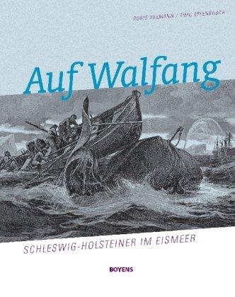 Auf Walfang: Schleswig-Holsteiner im Eismeer