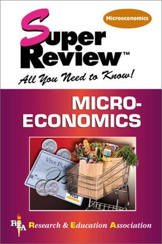 Microeconomics Super Review (Super Reviews)