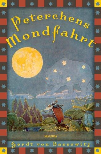 Peterchens Mondfahrt (Anaconda Kinderklassiker) mit Illustrationen