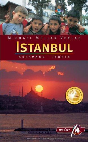 Istanbul MM-City: Reisehandbuch mit vielen praktischen Tipps