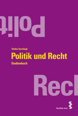 Politik und Recht: Studienbuch