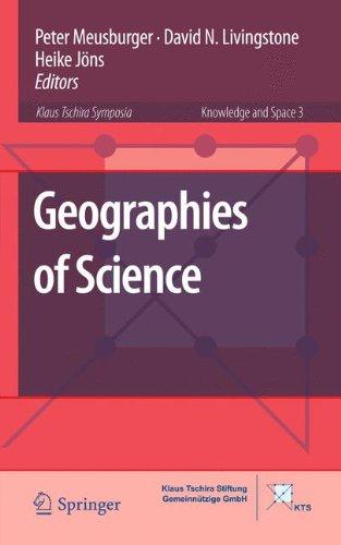 Geographies of Science (Knowledge and Space, Band 3)