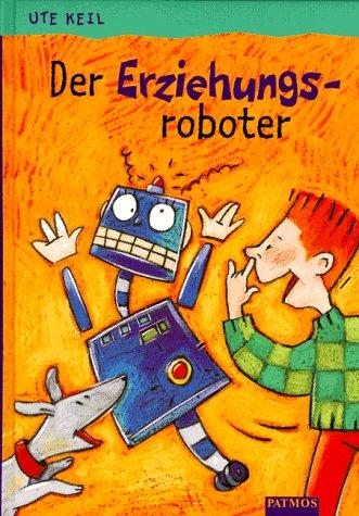 Der Erziehungsroboter