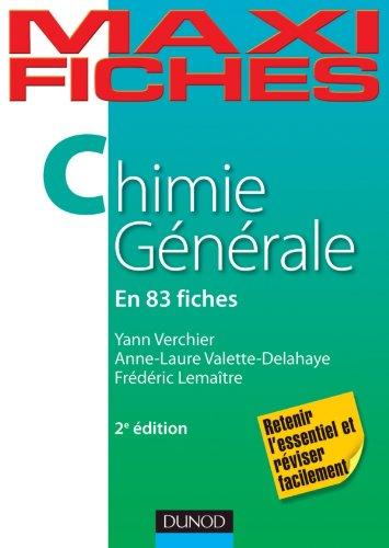 Maxi fiches de chimie générale : 83 fiches