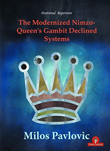 The Modernized Nimzo-Queen's Gambit Declined Systems (The Modernized Series, Band 3)