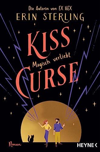 Kiss Curse – Magisch verliebt: Die TikTok-Sensation - Roman (Graves-Glen-Reihe, Band 2)