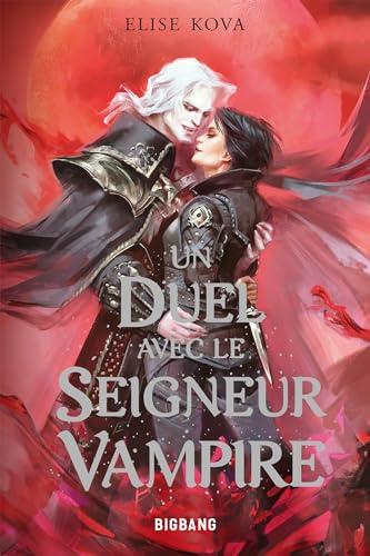 Un duel avec le seigneur vampire