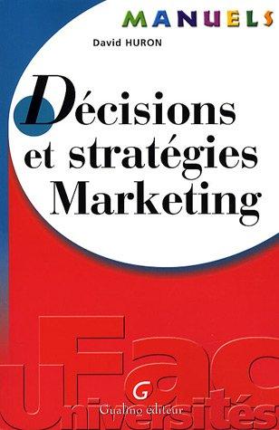 Décisions et stratégies marketing