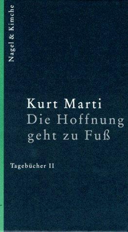 Werkauswahl. Erzählungen, Tagebücher, Gedichte: Werkauswahl, 5 Bde., Bd.4, Die Hoffnung geht zu Fuß