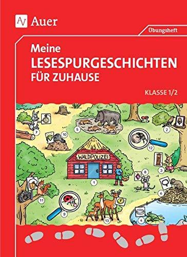 Meine Lesespurgeschichten für Zuhause - Klasse 1/2 (Lesespurgeschichten Grundschule)