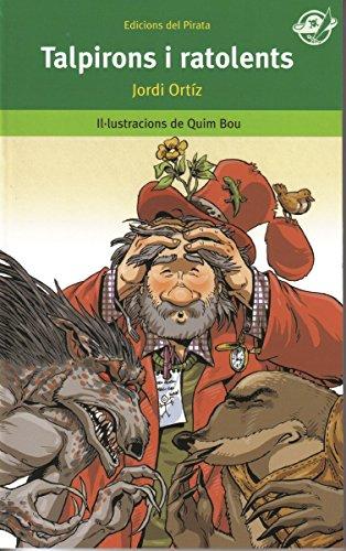 Talpirons i ratolents: Llibre d'aventures per a 10 anys: Descobriu en Trafolari, un mag ben grillat (El Pirata Verd, Band 9)