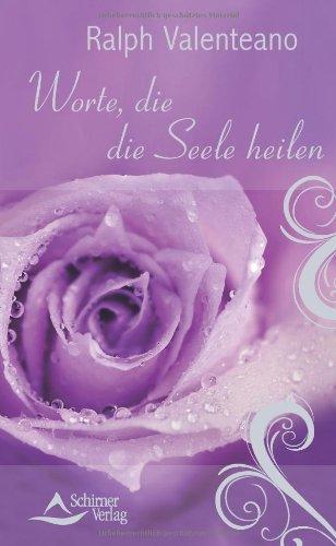 Worte, die die Seele heilen