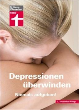 Depressionen überwinden: Niemals aufgeben!