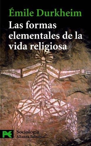 Las formas elementales de la vida religiosa (El Libro De Bolsillo - Ciencias Sociales, Band 3807)