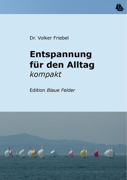 Entspannung für den Alltag kompakt