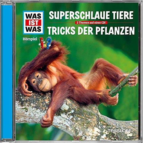 Was Ist Was - Folge 61: Superschlaue Tiere / Tricks der Pflanzen