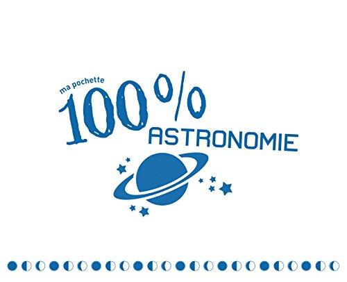 Ma pochette 100 % astronomie