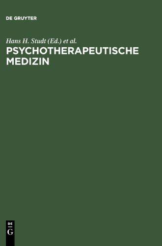 Psychotherapeutische Medizin: Psychoanalyse. Psychosomatik. Psychotherapie. Ein Leitfaden für Klinik und Praxis