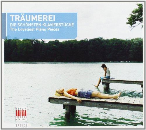 Träumerei-die Schönsten Klavierstücke/the Lovelies