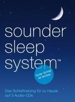 Sounder Sleep System - Das Schlaftraining für zu Hause: Guter Schlaf ist lernbar