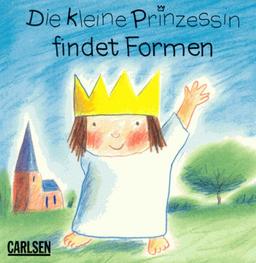 Die kleine Prinzessin findet Formen