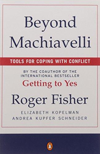 Beyond Machiavelli: Tools for Coping with Conflict