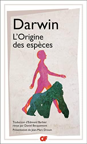 L'origine des espèces au moyen de la sélection naturelle ou La préservation des races favorisées dans la lutte pour la vie