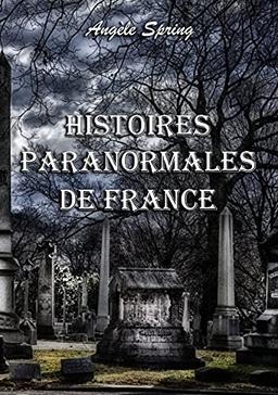 Histoires paranormales de France