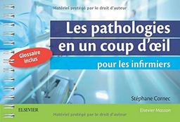 Les pathologies en un coup d'oeil pour les infirmiers