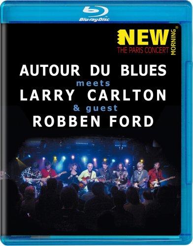 CARLTON,LARRY & ROBBEN FORD/AUT PARIS CONCERT