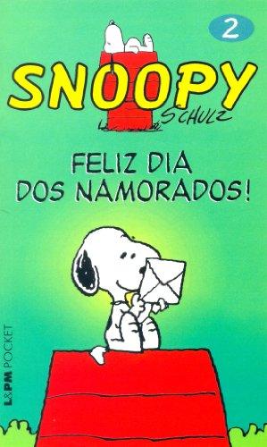 Snoopy 2. Feliz Dia Dos Namorados! - Coleção L&PM Pocket (Em Portuguese do Brasil)