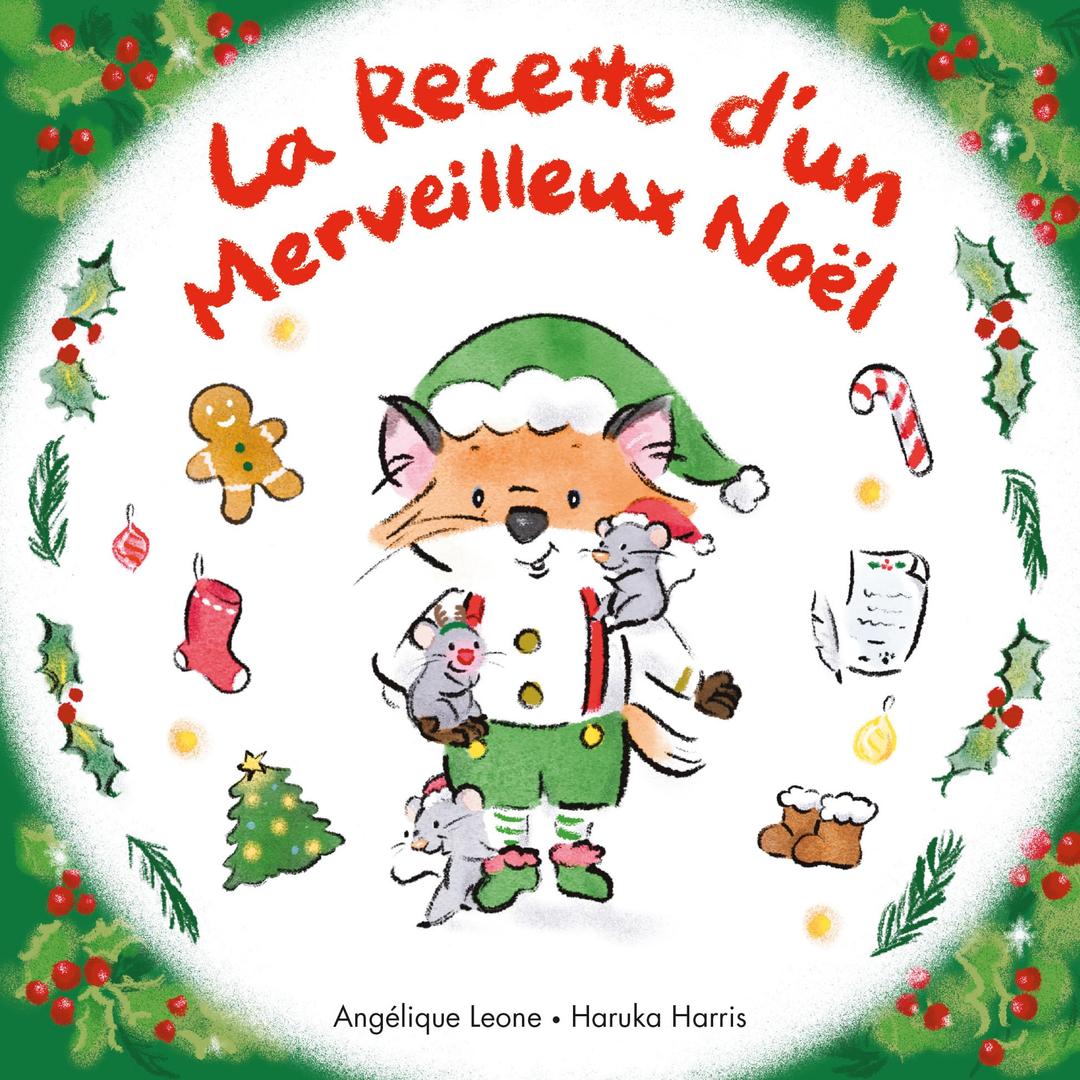 Les bonnes idées de Timothée. Vol. 3. La recette d'un merveilleux Noël