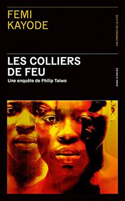 Les colliers de feu : une enquête de Philip Taiwo