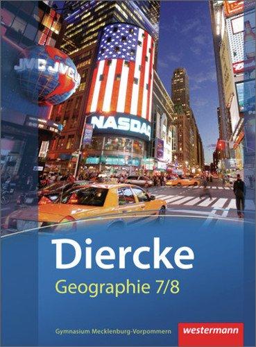 Diercke Geographie - Ausgabe 2013 Mecklenburg-Vorpommern: Schülerband 7 / 8