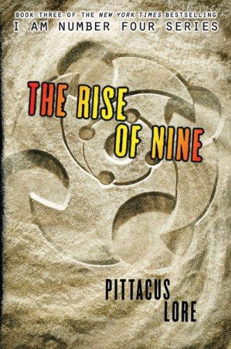 The Rise of Nine (Lorien Legacies, Band 3)