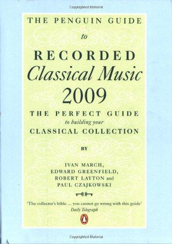 The Penguin Guide to Recorded Classical Music 2009