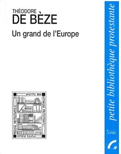 Théodore de Bèze, un grand de l'Europe