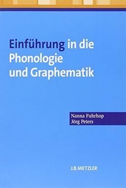 Einführung in die Phonologie und Graphematik