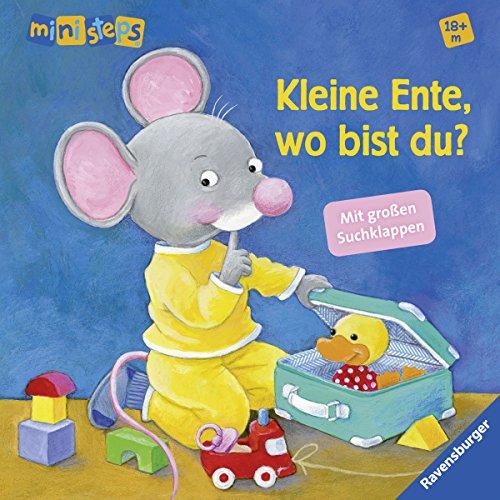 ministeps® Bücher: Kleine Ente, wo bist du?: Ab 18 Monaten