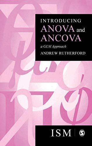 Introducing Anova and Ancova: A Glm Approach (Ism (London, England).)