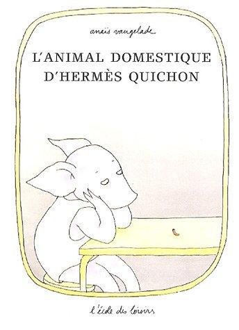 L'animal domestique d'Hermès Quichon