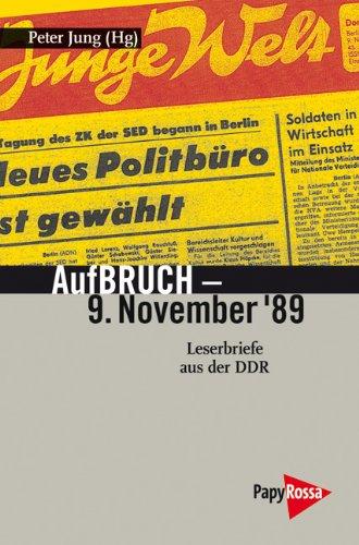 AufBRUCH: 9. November '89  Leserbriefe aus der DDR