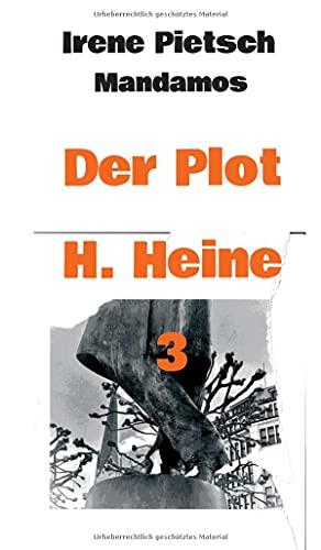 Der Plot H. Heine 3